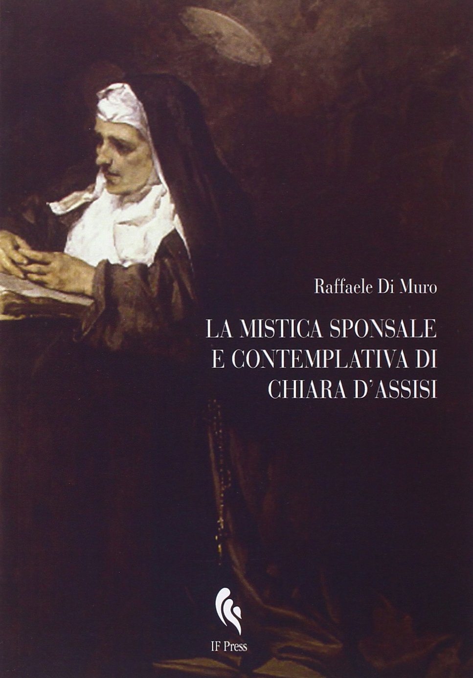 La mistica sponsale e contemplativa di Chiara d'Assisi book