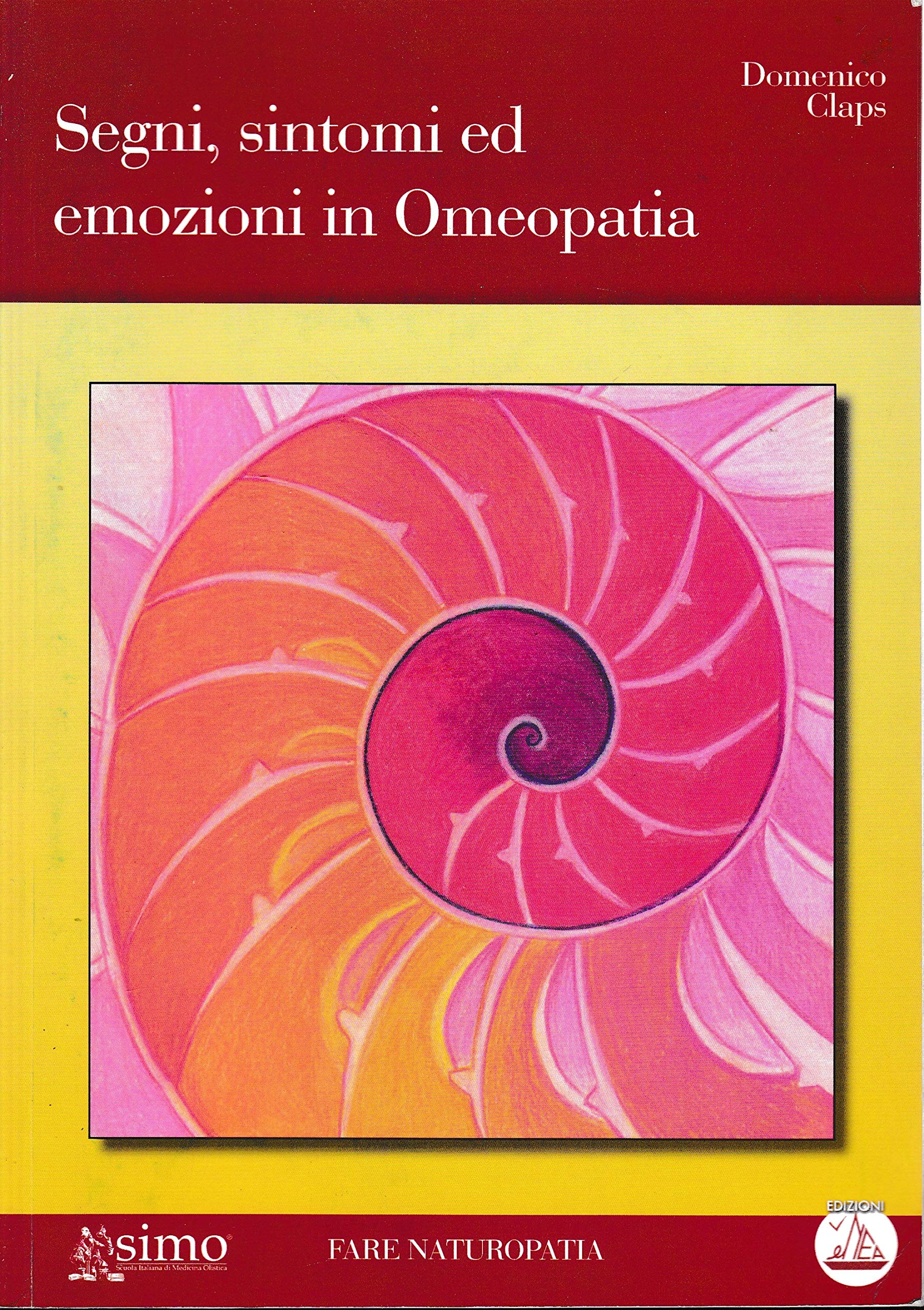 Segni, sintomi ed emozioni in omeopatia Medicine