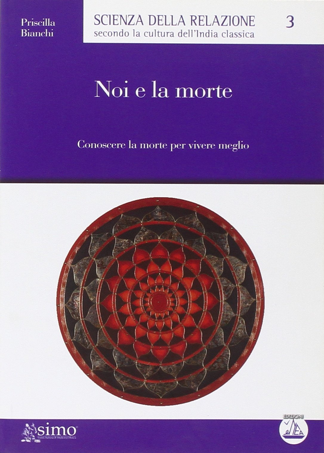 Noi e la morte. Conoscere la morte per vivere meglio book