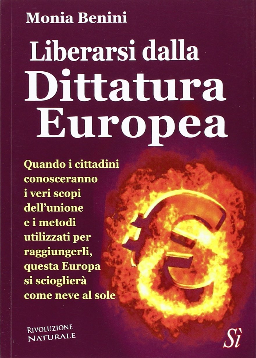 Liberarsi dalla dittatura europea Books