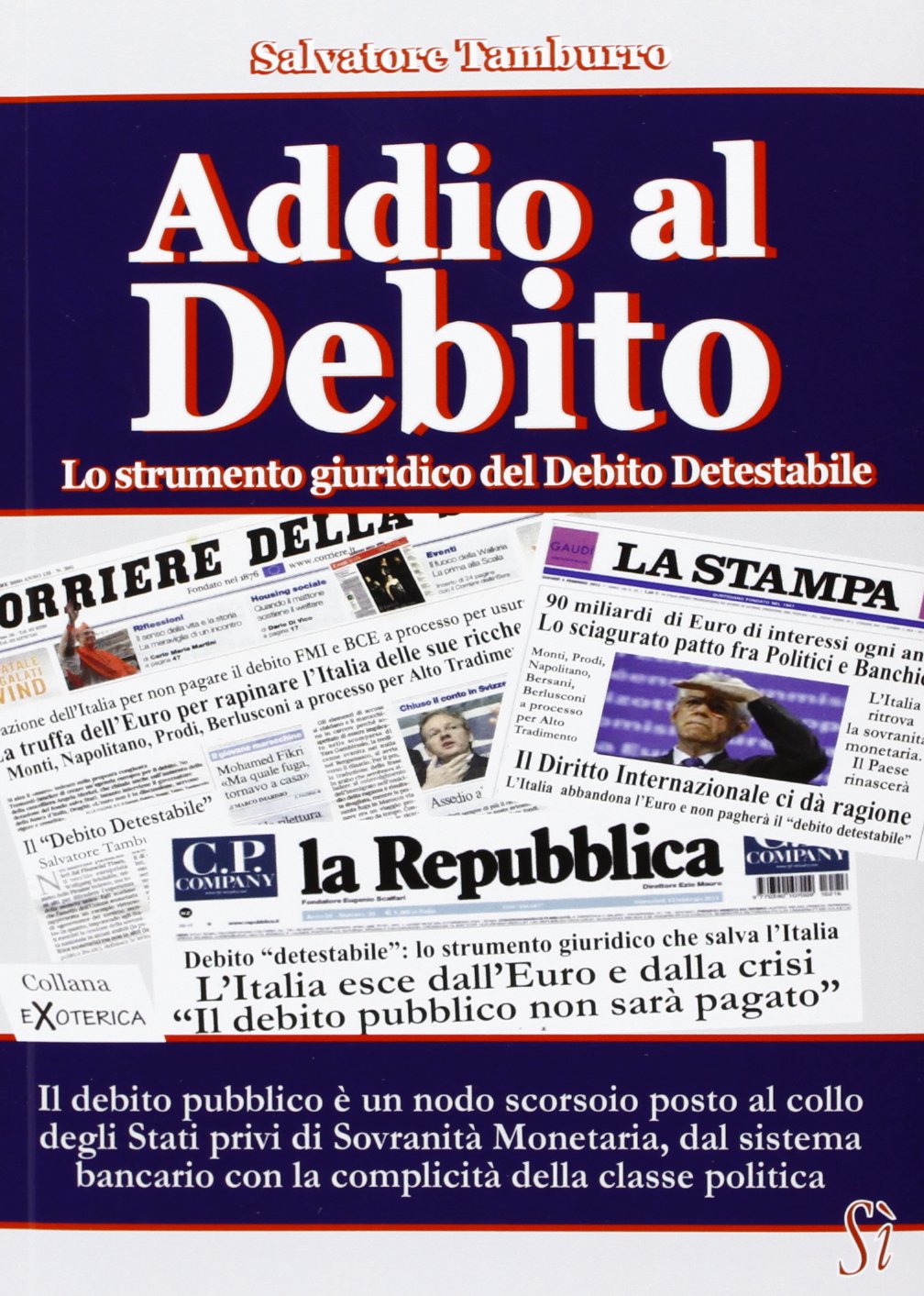 Addio al debito. Lo strumento giuridico del debito detestabile book