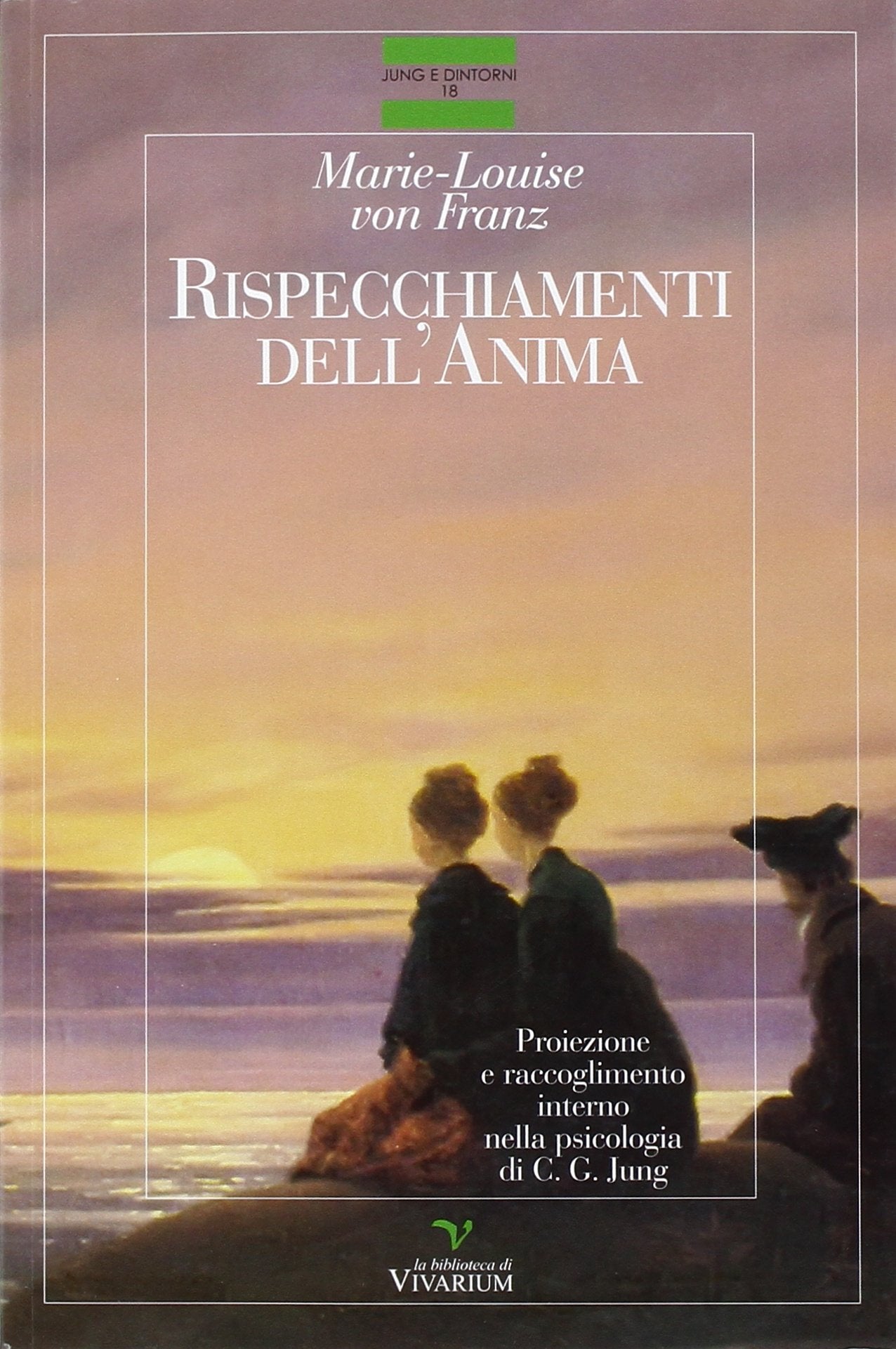 Rispecchiamenti dell'anima. Proiezione e raccoglimento interno nella psicologia di C. G. Jung book