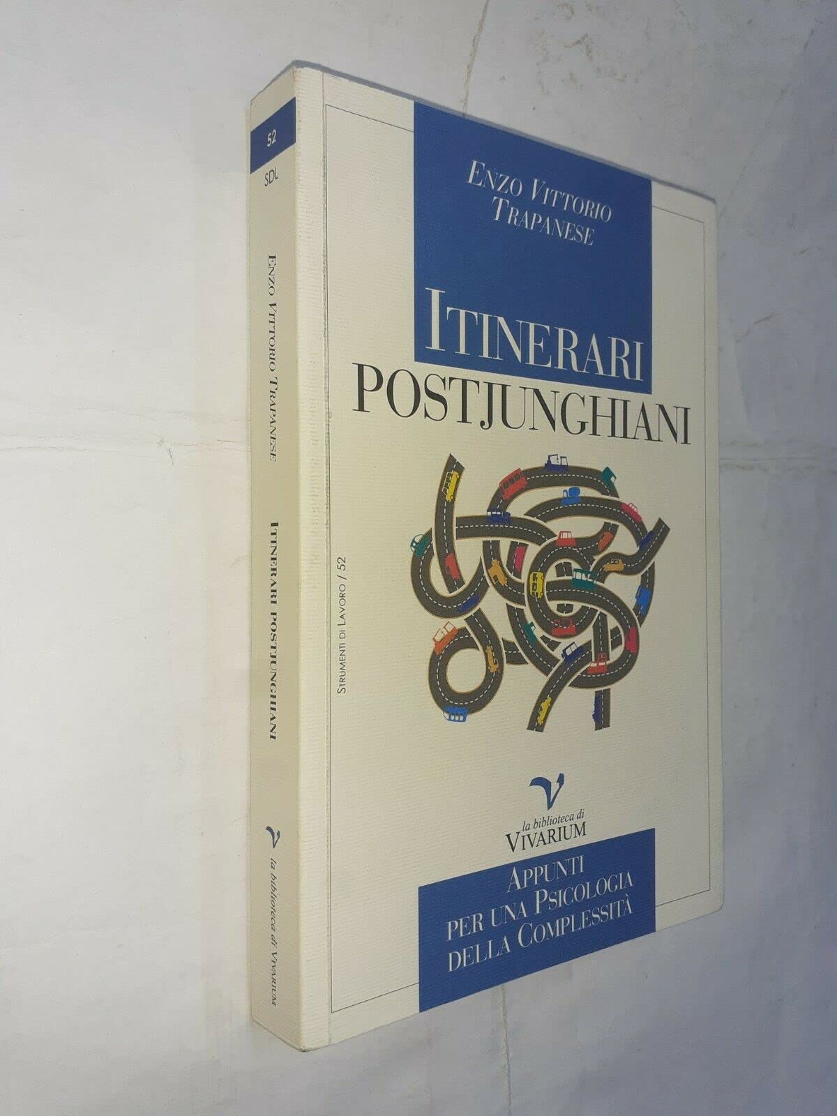 Itinerari postjunghiani. Appunti per una psicologia della complessità Psychology