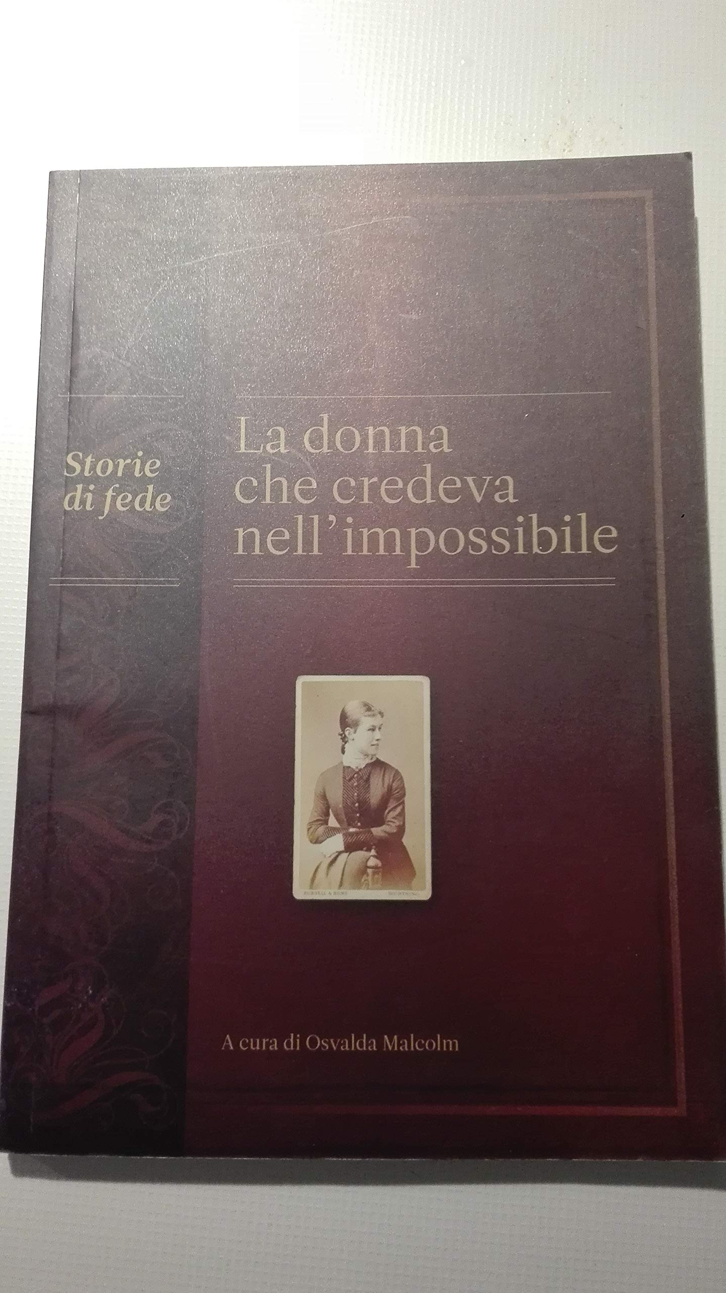 La donna che credeva nell'impossibile book