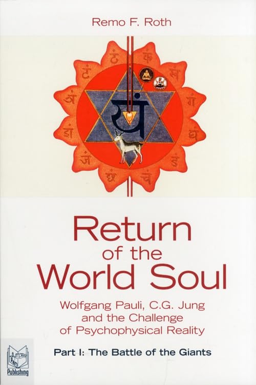 Return of the world soul. Wolfgang Pauli, C. G. Jung and the challenge of psychophysical reality Psychology