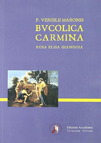 Bucolica carmina. Per i Licei e gli Ist. magistrali Professional & Reference Books