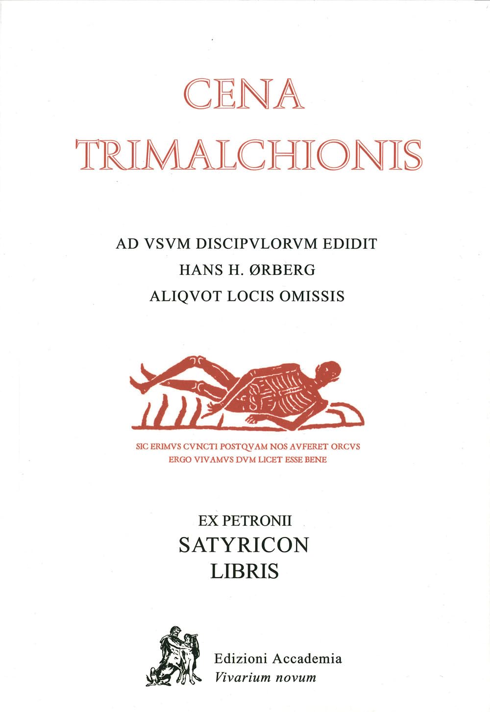 Cena trimalchionis ex Petronii satyricon libris. Per le Scuole superiori book