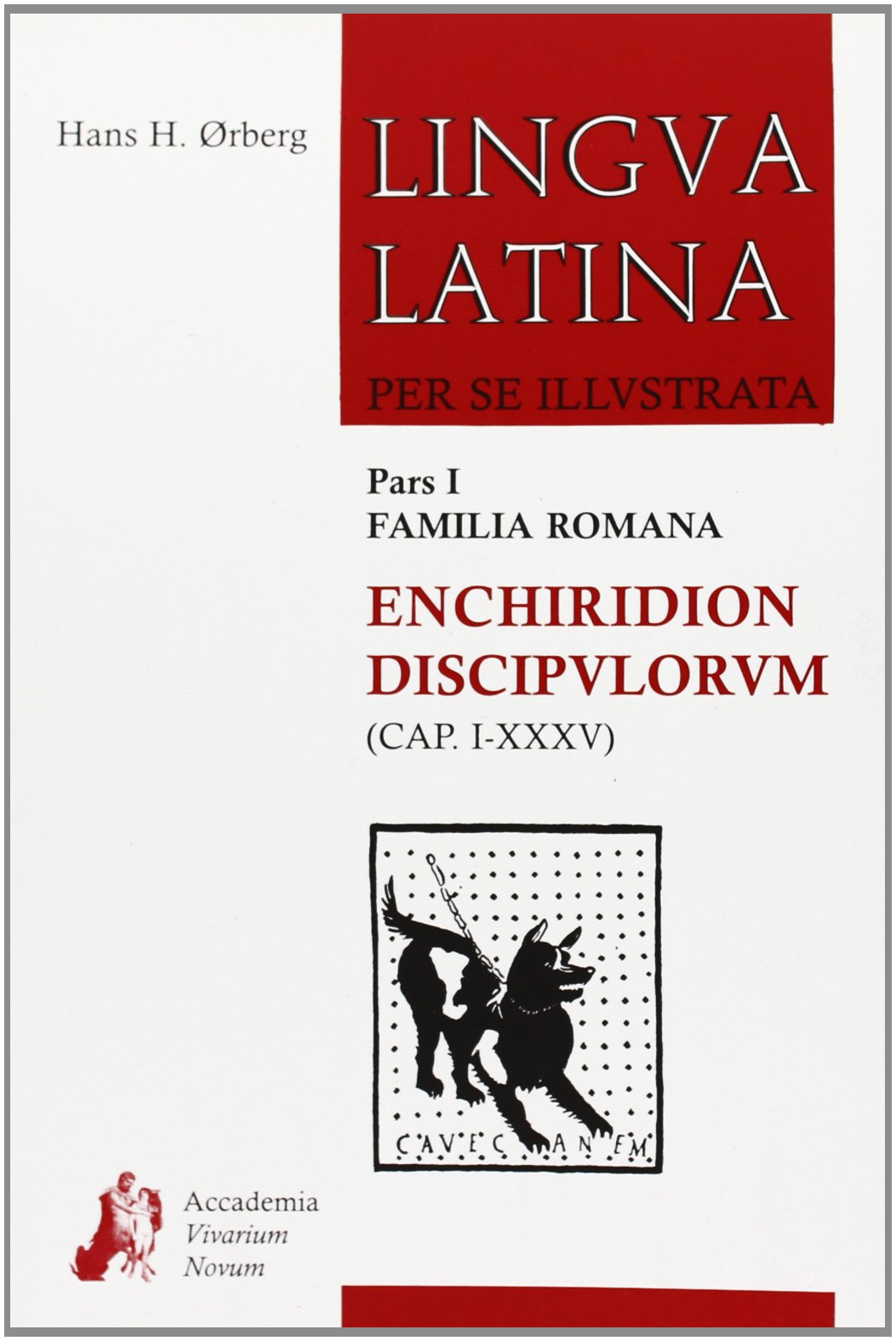 Lingua latina per se illustrata. Enchiridion discipvlorvm. Per i Licei e gli Ist. magistrali. Cap. I-XXXV (Vol. 1) Professional & Reference Books