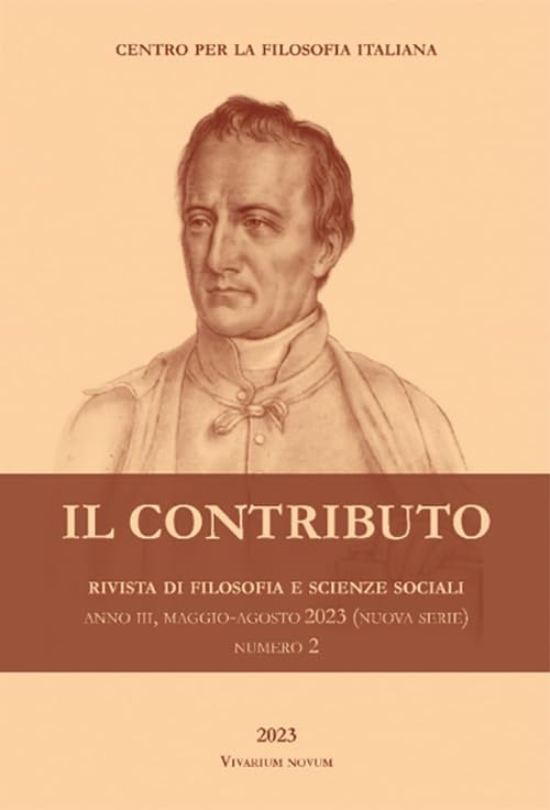Il contributo. Rivista di filosofia e scienze sociali. Maggio-agosto (2023) (Vol. 2) Philosophy