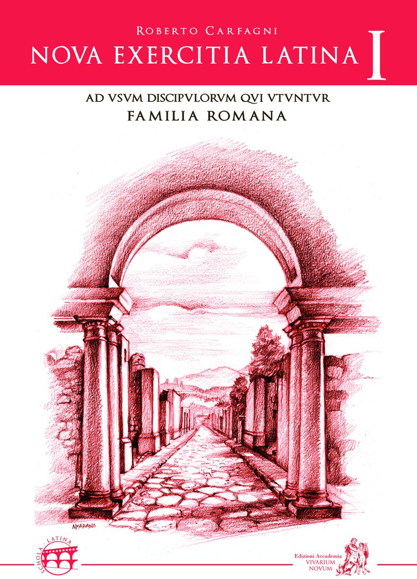 Nova exercitia latina. Ad usum discipulorum qui utuntur familia romana. Per le Scuole superiori. Con e-book. Con espansione online Professional & Reference Books