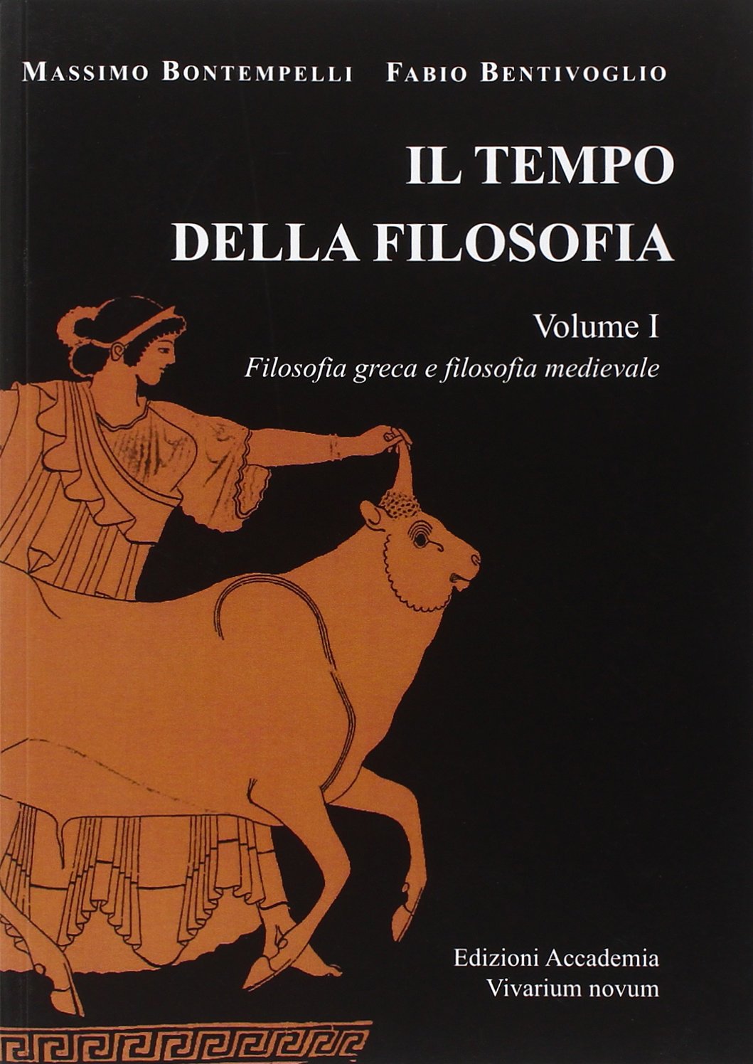 Il tempo della filosofia. Per le Scuole superiori. Con espansione online. Filosofia antica e medievale (Vol. 1) (Fichtiana) Professional & Reference Books