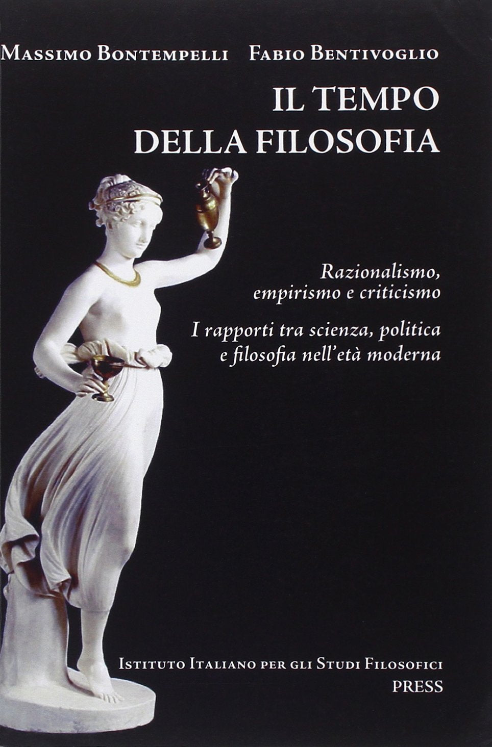 Il tempo della filosofia. Razionalismo, empirismo e criticismo. Per le Scuole superiori (Vol. 2) Professional & Reference Books