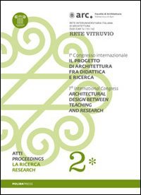 Il progetto di architettura fra didattica e ricerca. Con DVD. La ricerca (Vol. 2/1) Architecture