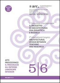Il progetto di architettura fra didattica e ricerca Vol. 1-2: Il paesaggio. Gli interni. Con DVD Architecture