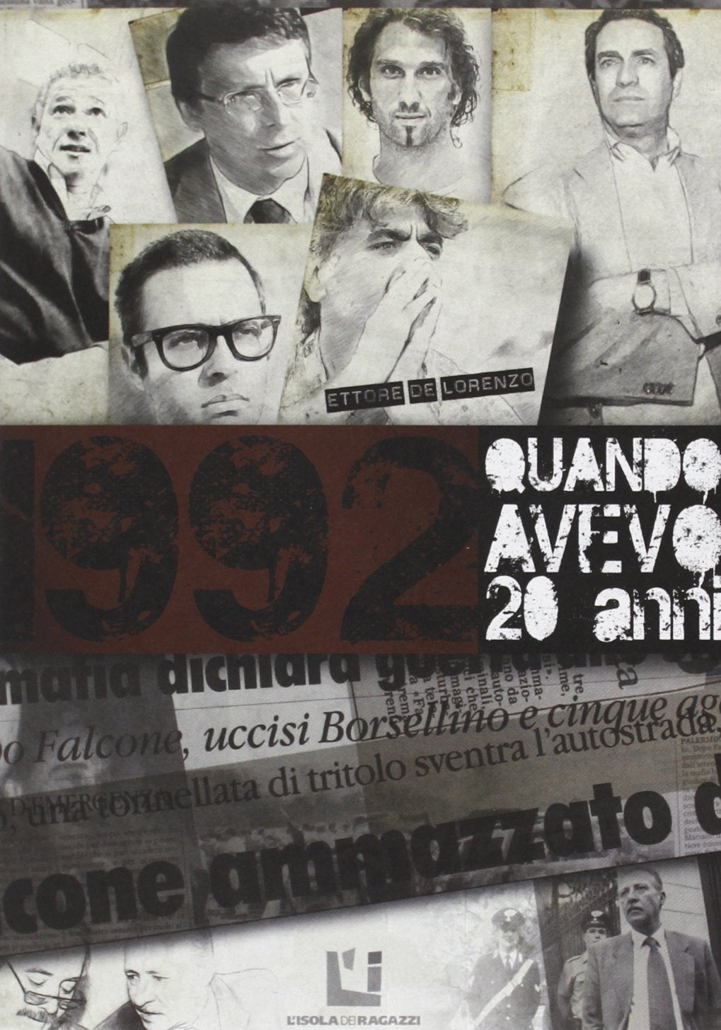 Quando avevo vent'anni. Interviste, riflessioni, ricordi su Falcone e Borsellino book