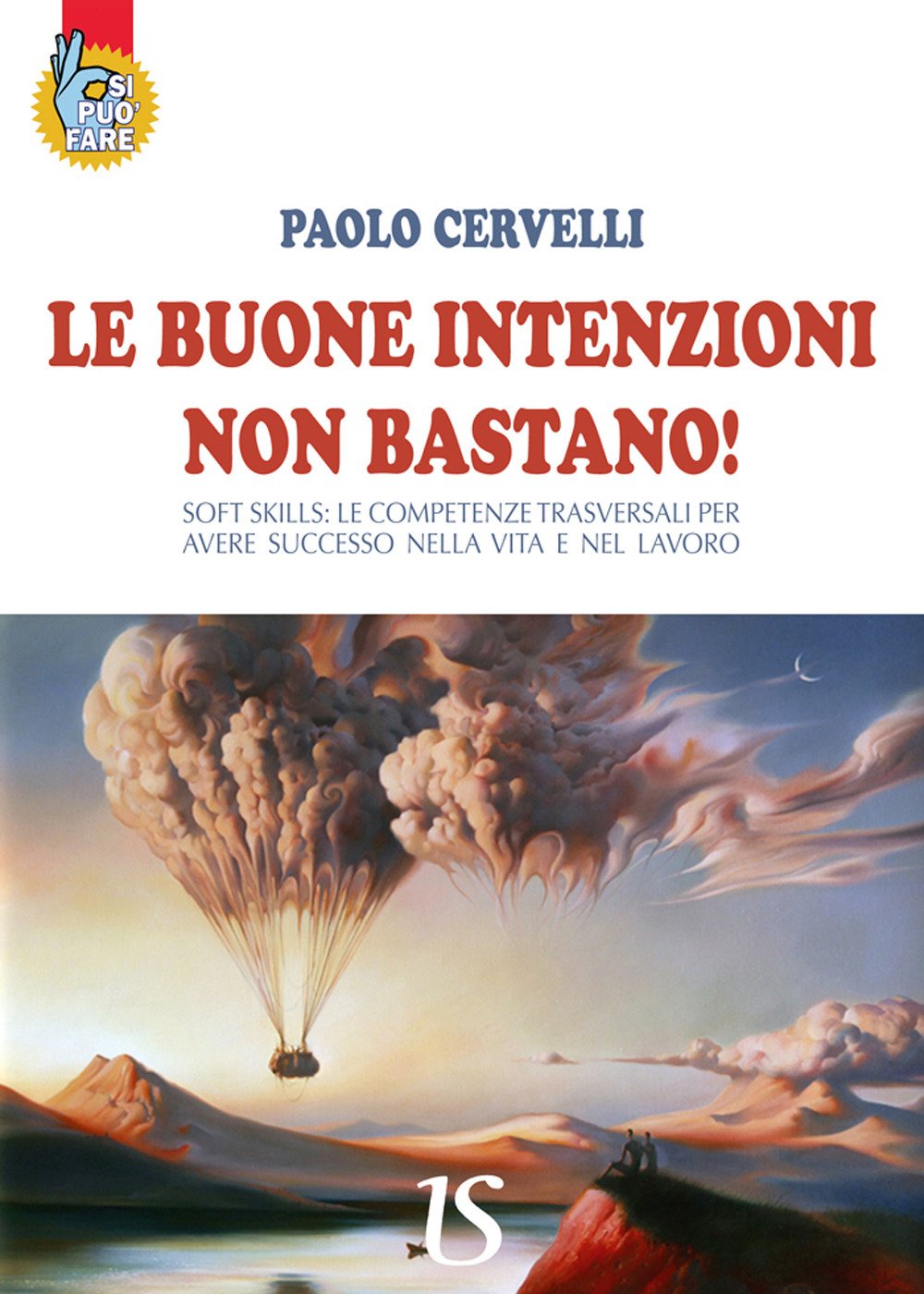 Le buone intenzioni non bastano! book