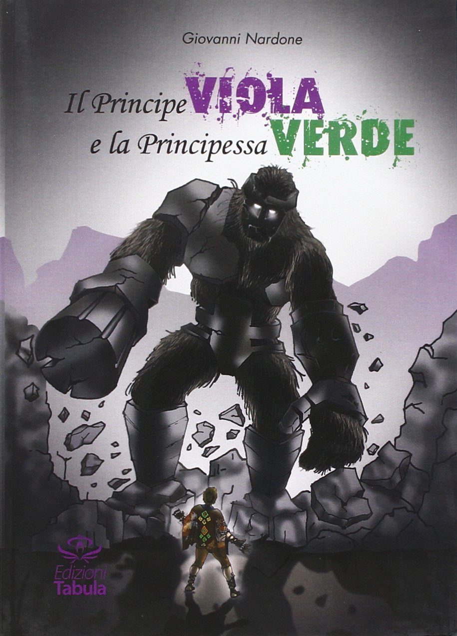Il principe viola & la principessa verde book