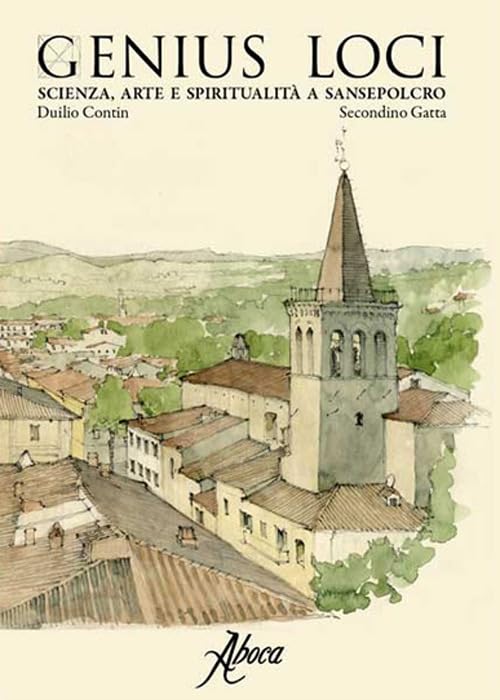 Genius Loci. Scienza, arte e spiritualità a Sansepolcro Leisure, Home & Garden