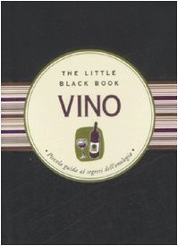Vino. Piccola guida ai segreti dell'enologia book