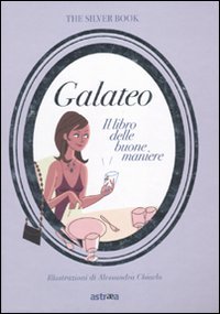 Galateo. Il libro delle buone maniere book