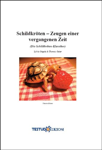 Schildkröten - Zeugen einer vergangenen Zeit Books