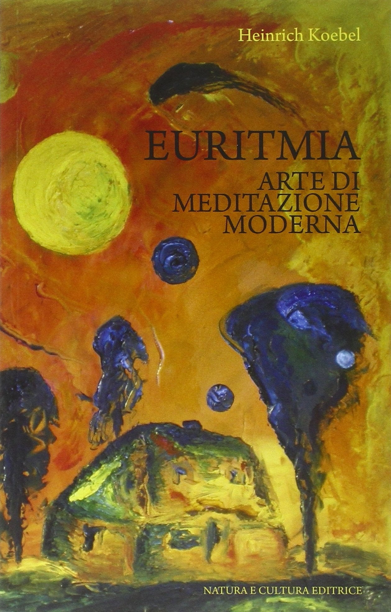 Euritmia. Arte di meditazione moderna book