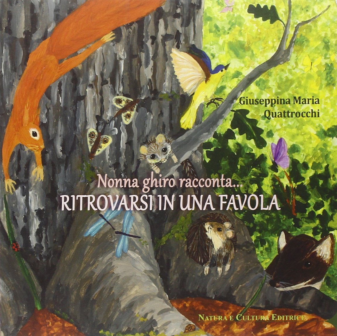 Nonna ghiro racconta.... Ritrovarsi in una favola book
