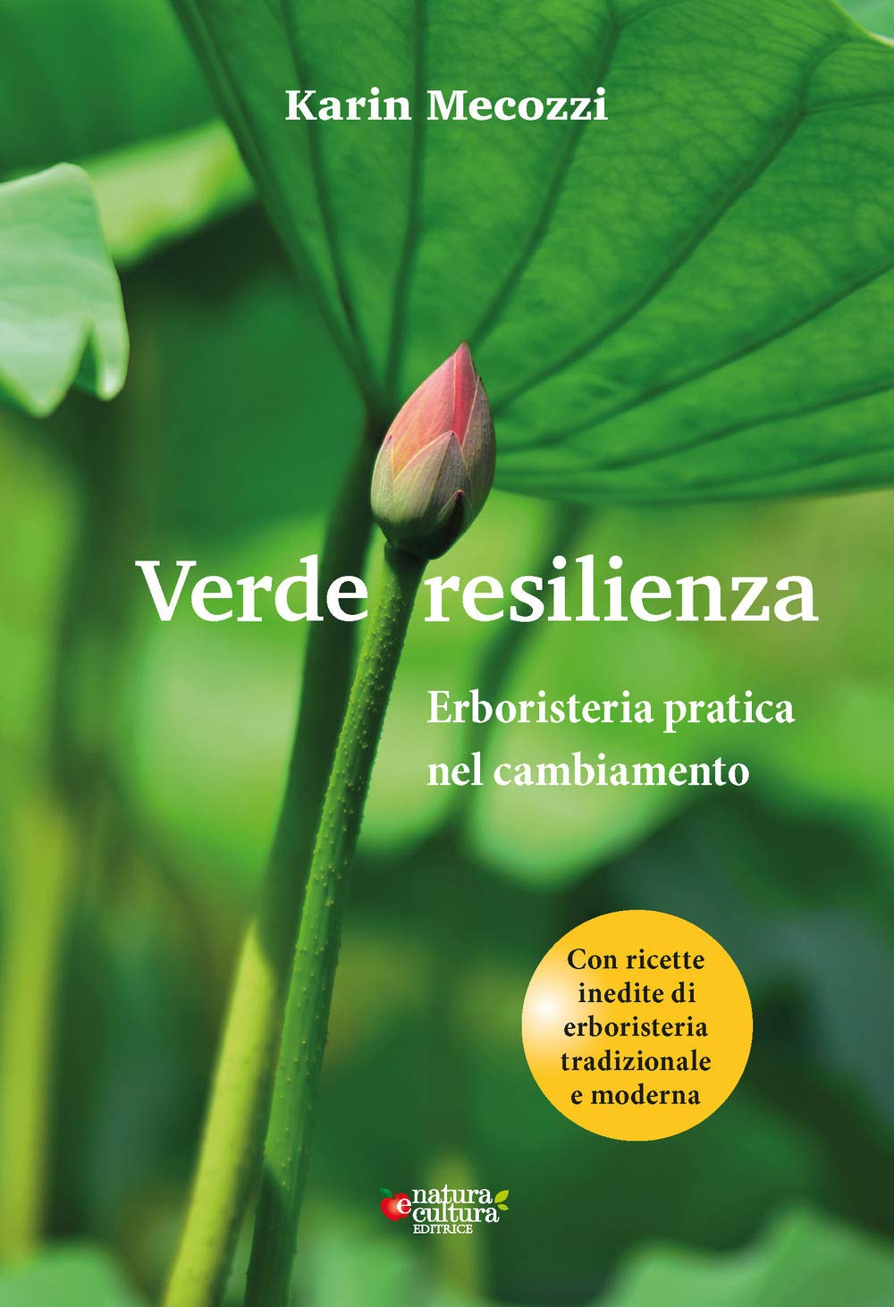 Verde resilienza. Erboristeria pratica nel cambiamento book