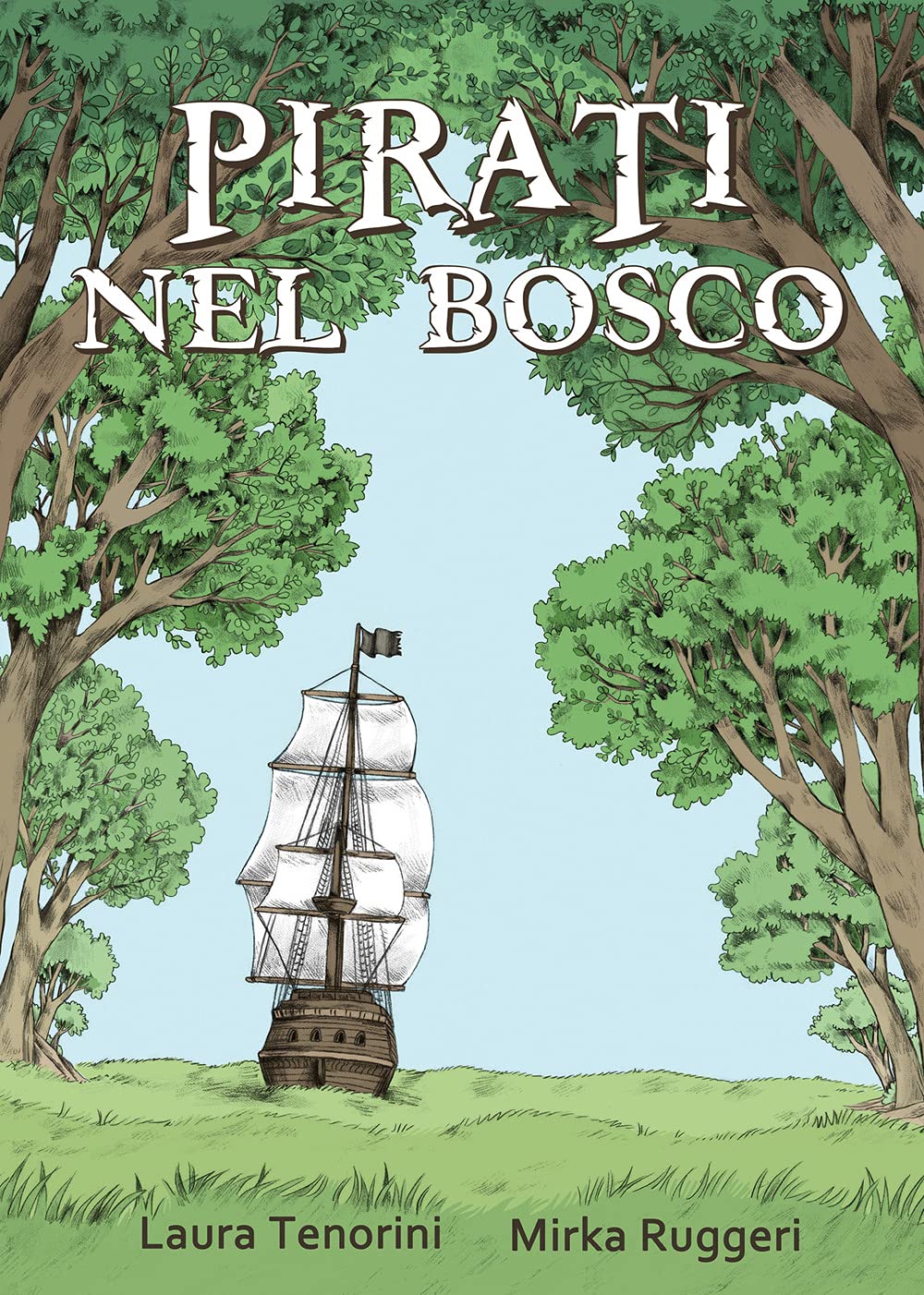 Pirati nel bosco. Con Poster book
