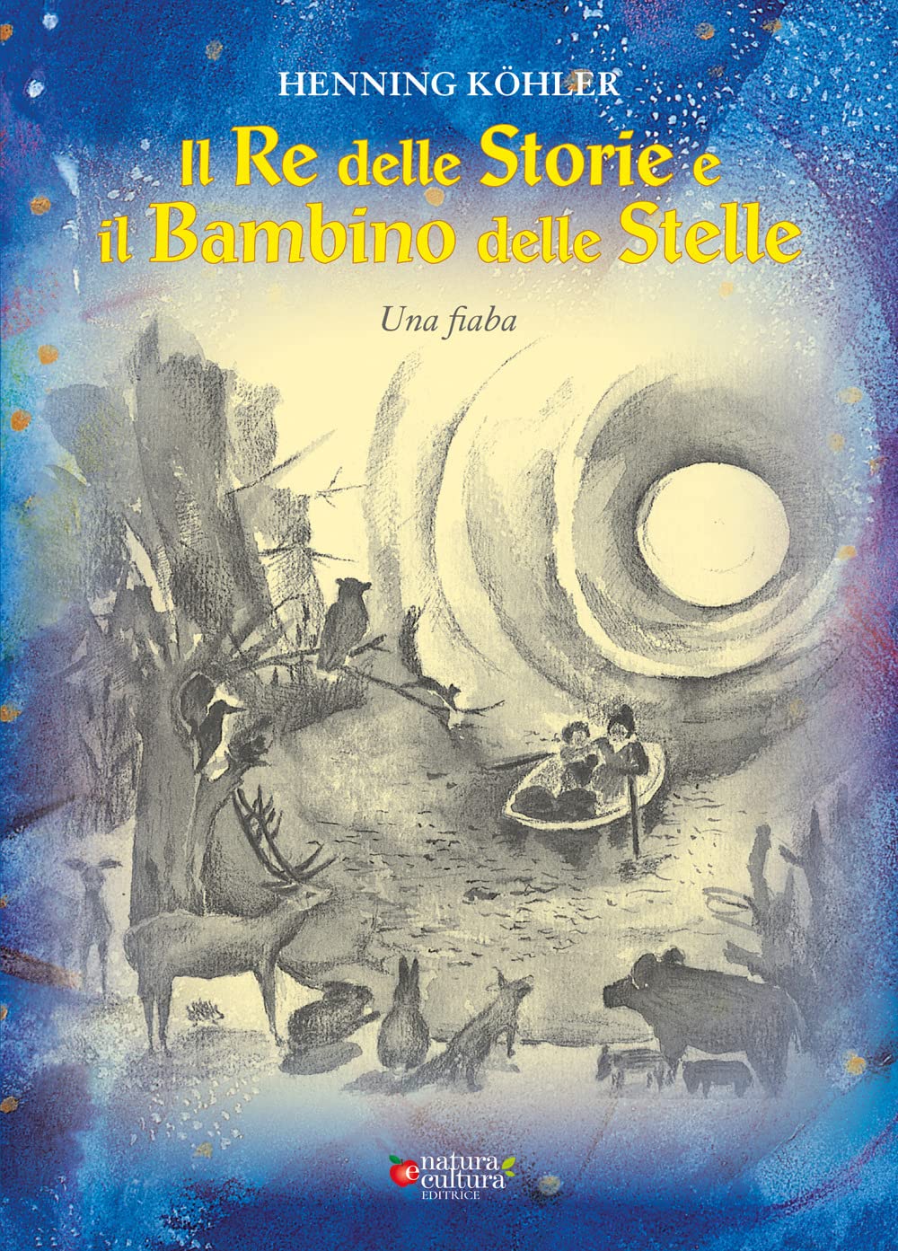 Il re delle storie e il bambino delle stelle Novels & Short Stories