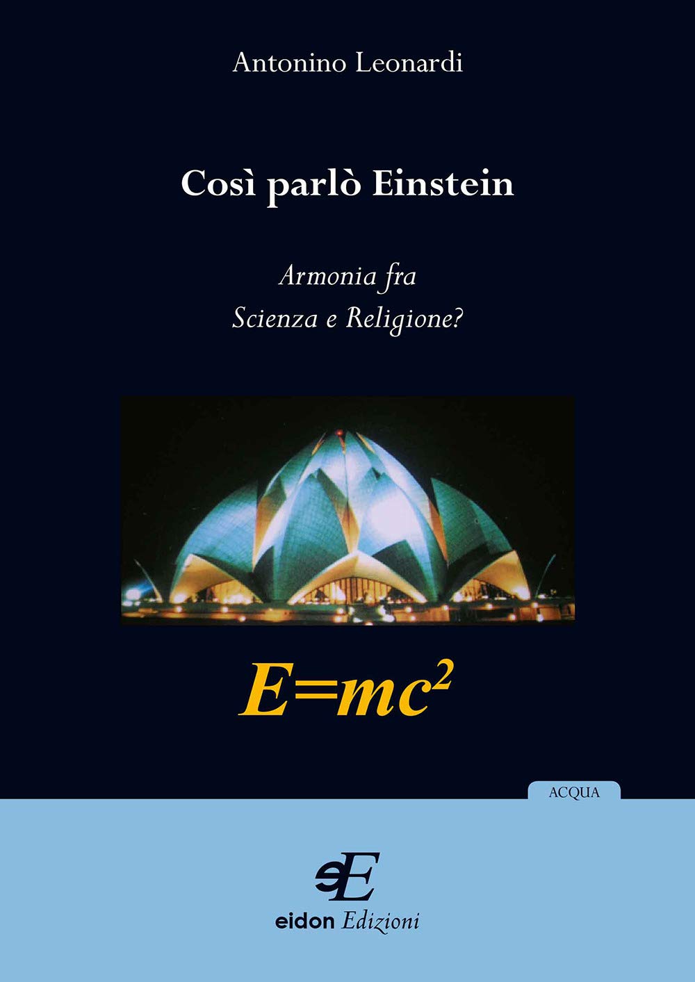Così parlò Einstein. Armonia fra scienza e religione? Natural Sciences