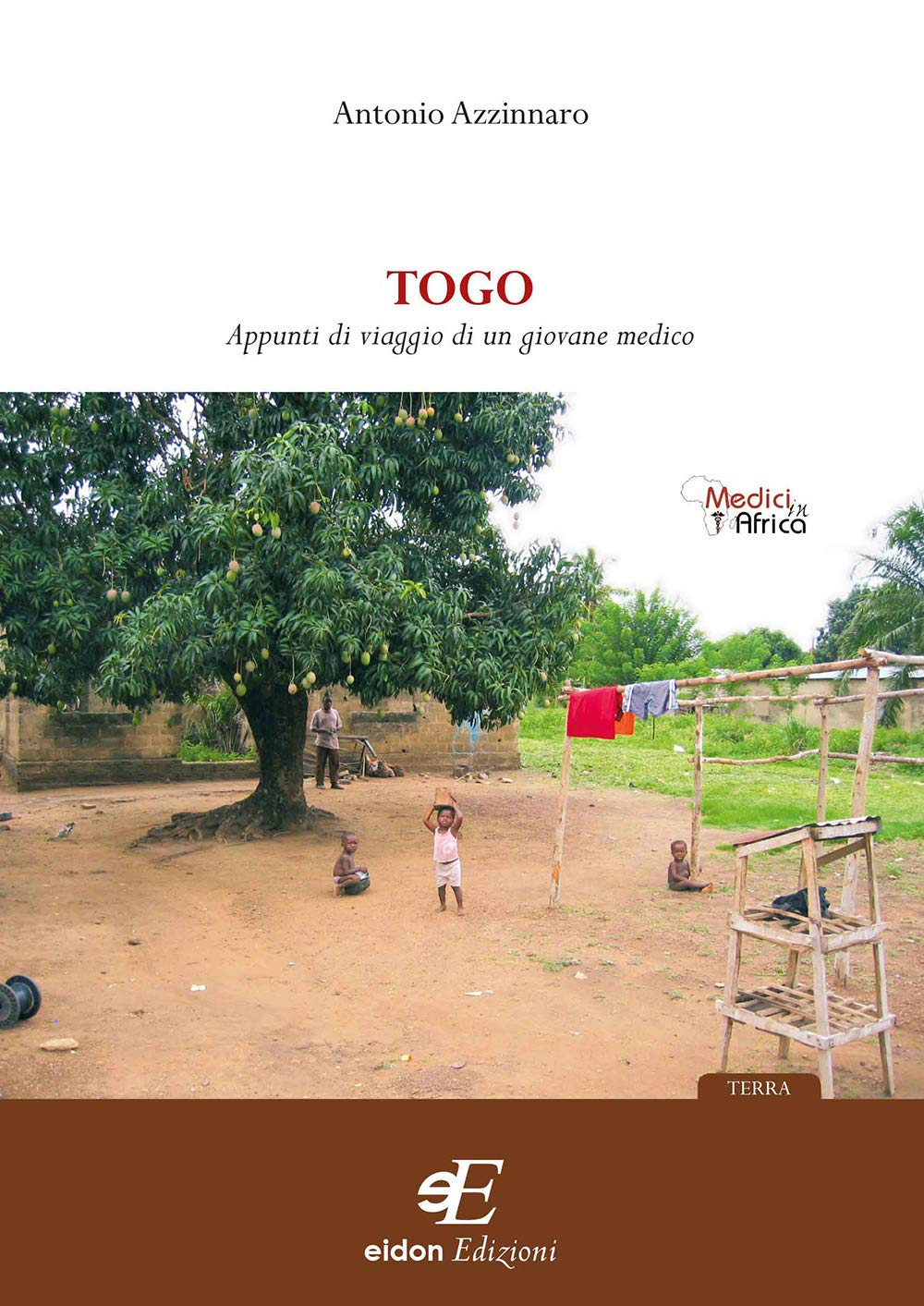 Togo. Appunti viaggio di un giovane medico book