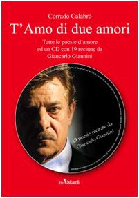 T'amo di due amori. Con CD Audio Poetry
