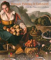 Baroque painting in Lombardy from the pinacoteca di Brera. Ediz. illustrata Film, Art & Culture