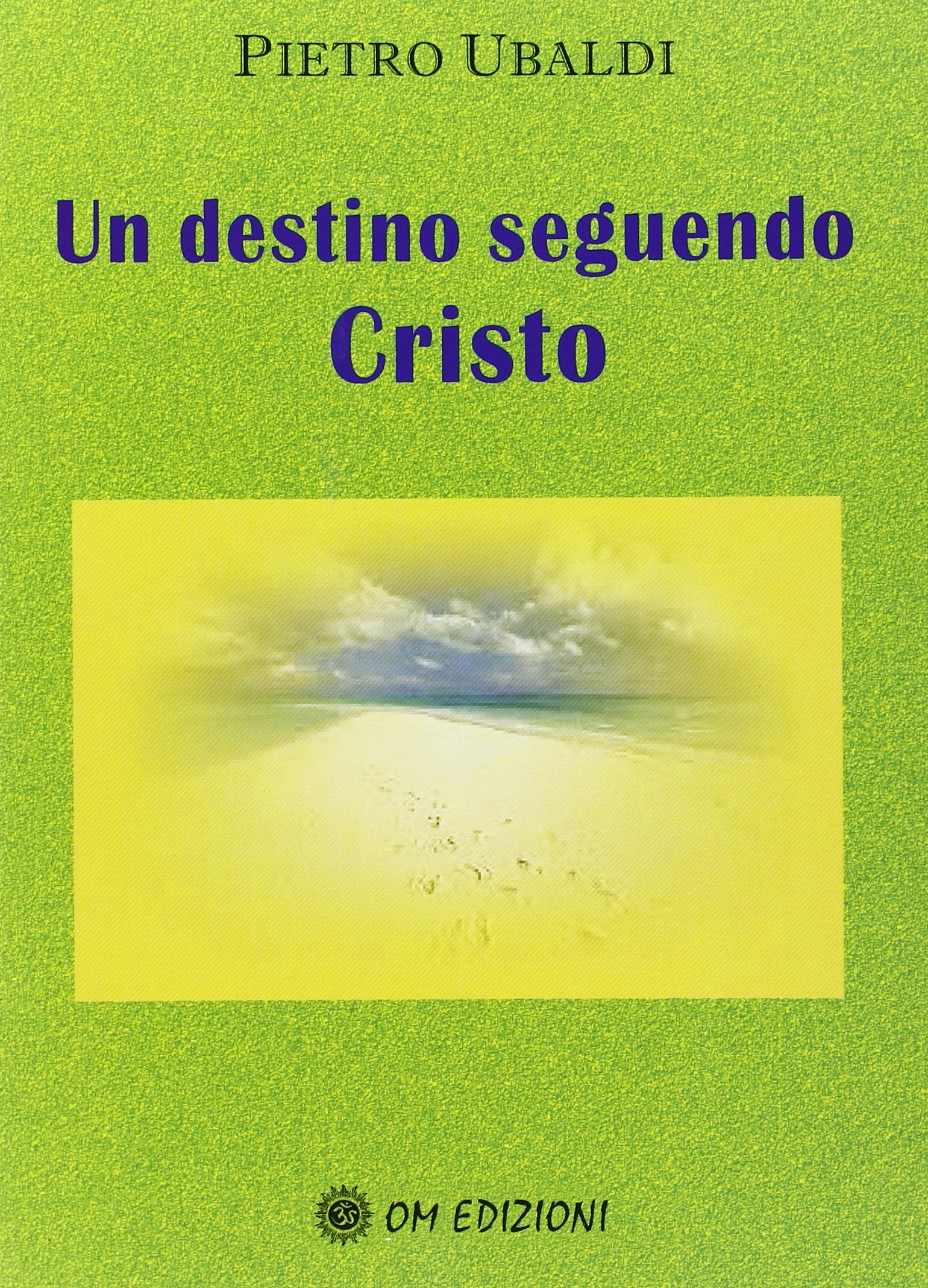 Un destino seguendo Cristo book