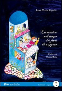 La musica nel tempo dei fiori di cappero book