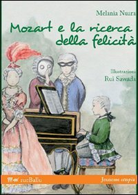 Mozart e la ricerca della felicità Art & Literature