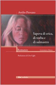 Sapeva di erica, di torba e di salmastro Contemporary literature