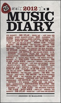 Music diary 2012. Ediz. italiana Arts & Music
