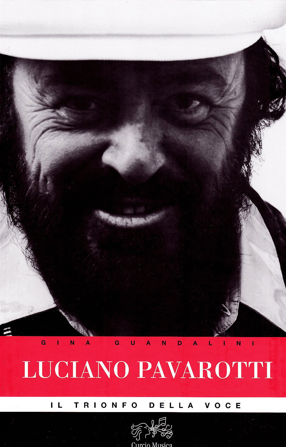 Luciano Pavarotti. Il trionfo della voce (Parole tra le note) Art & Literature
