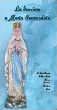 La devozione a Maria Immacolata (Piccola collana di spiritualità) Religion & Esotericism
