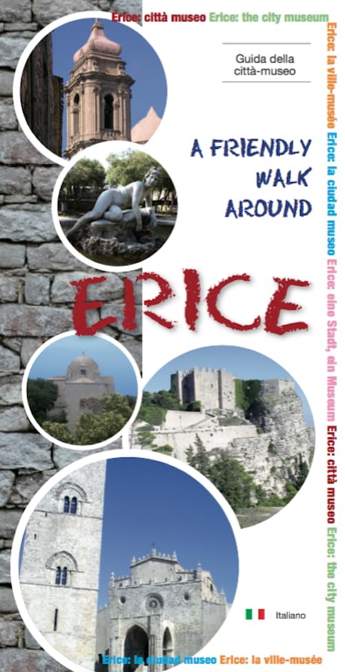 A Friendly walk around Erice. Guida della città museo Leisure, Home & Garden