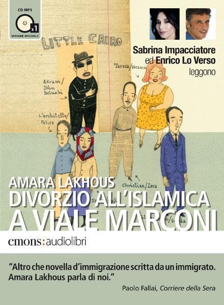 Divorzio all' islamica a viale marconi: ungekürzte Fassung in italienischer Sprache (Bestsellers) Contemporary literature Books
