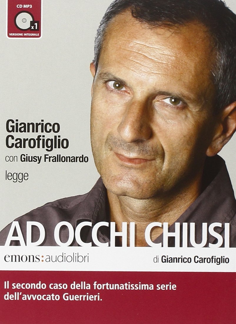 Ad occhi chiusi,1 MP3-CD: Gesprochen vom Autor (Bestsellers) Contemporary literature