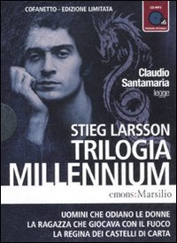 Trilogia Millennium letto da Claudio Santamaria. Audiolibro. 2 CD Audio formato MP3. Ediz. limitata Contemporary literature
