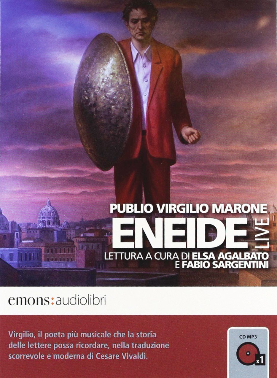 Eneide letta da Elsa Agalbato e Fabio Segantini. Audiolibro. CD Audio formato MP3 (Classici) Poetry