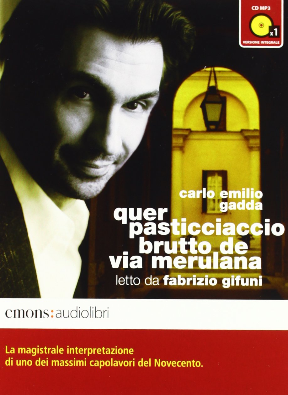 Quer pasticciaccio brutto de via Merulana letto da Fabrizio Gifuni book