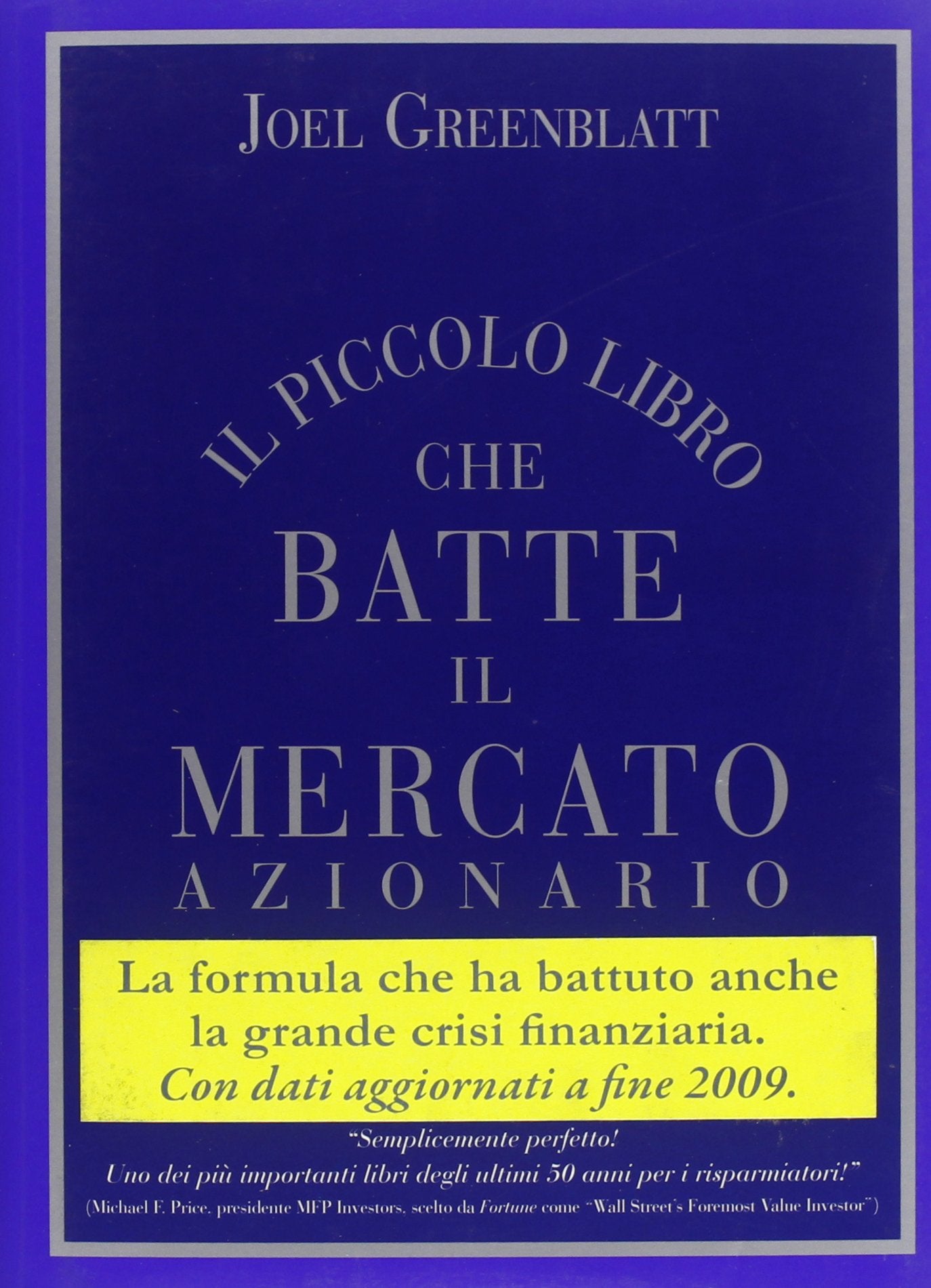 Il piccolo libro che batte il mercato azionario Business & Technology