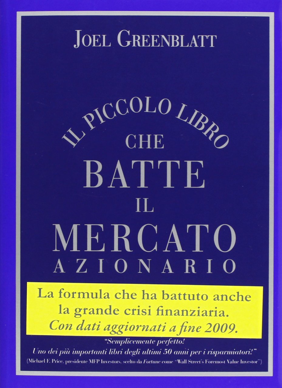 Il piccolo libro che batte il mercato azionario Business & Technology