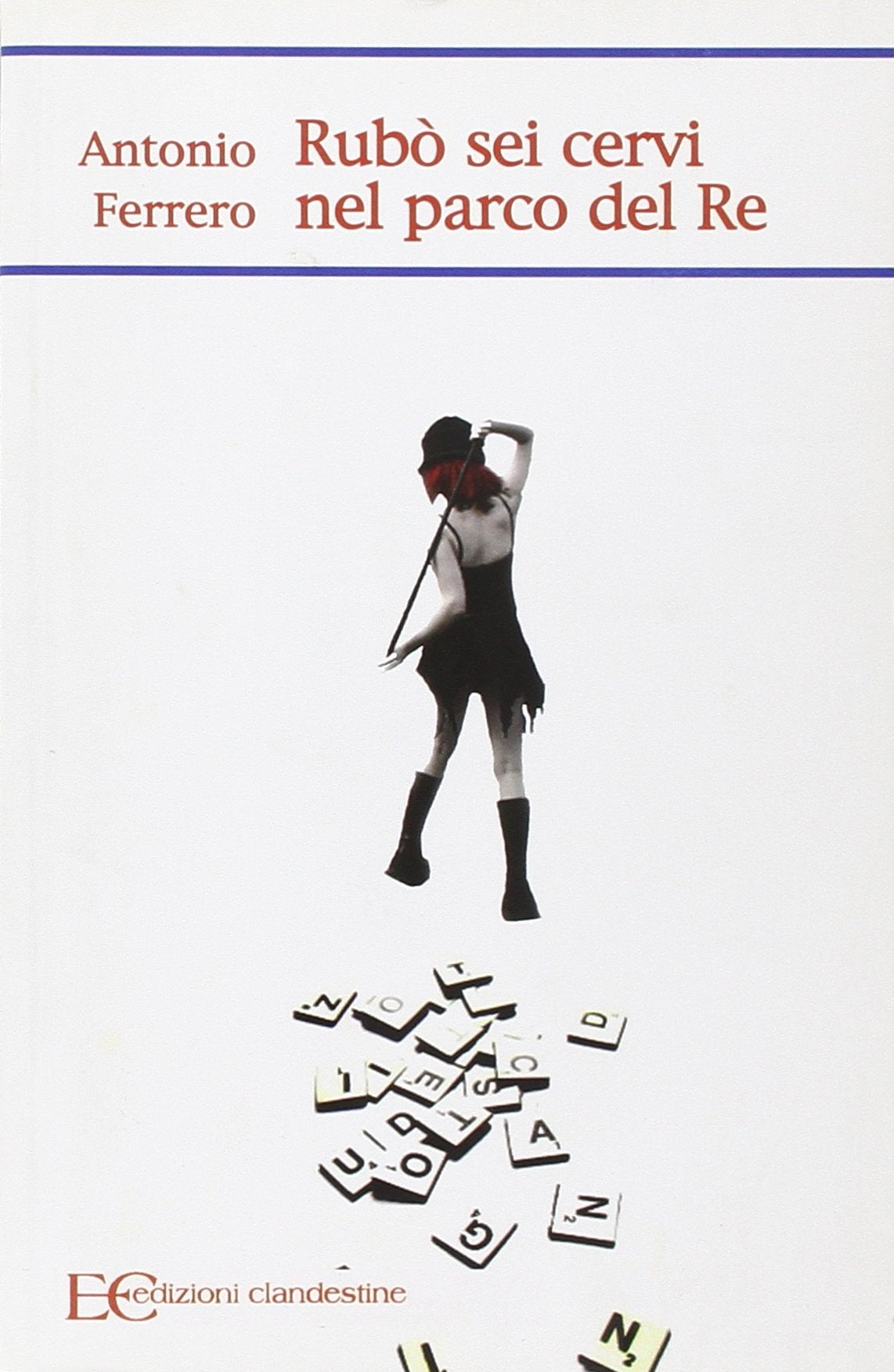 Rubò sei cervi nel parco del re (Narrativa tascabile) Contemporary literature